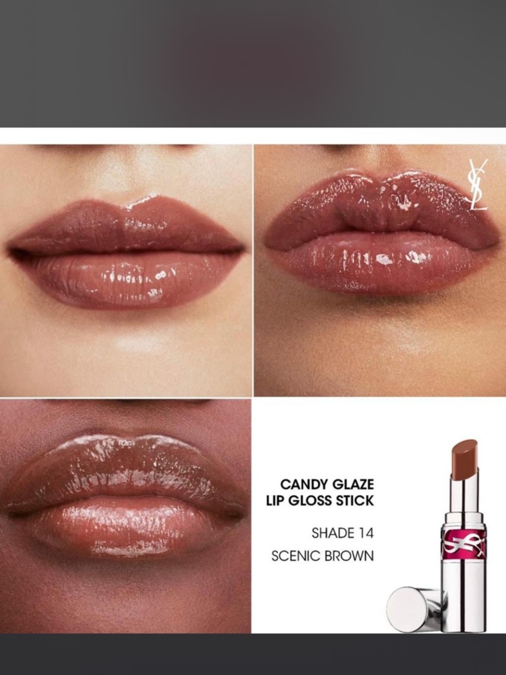 YSL Candy Glaze Lip Gloss Stick in shade 14 
Scenic Brown